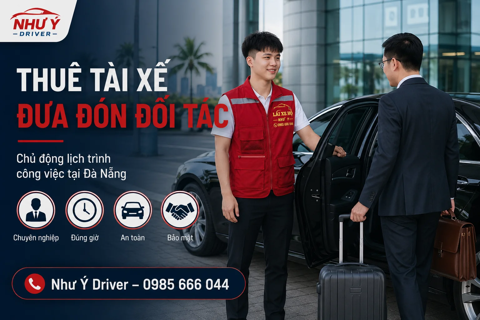 Thuê Tài Xế Đưa Đón Đối Tác Đà Nẵng | Chuyên Nghiệp, Bảo Mật