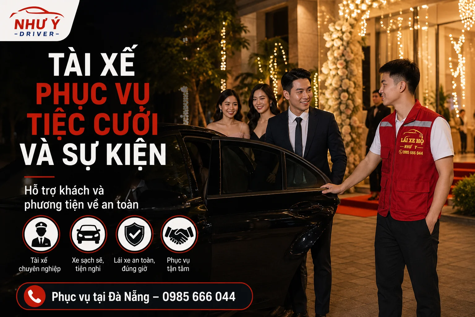 Thuê Tài Xế Tiệc Cưới & Sự Kiện Đà Nẵng | Đúng Giờ, Lịch Lãm