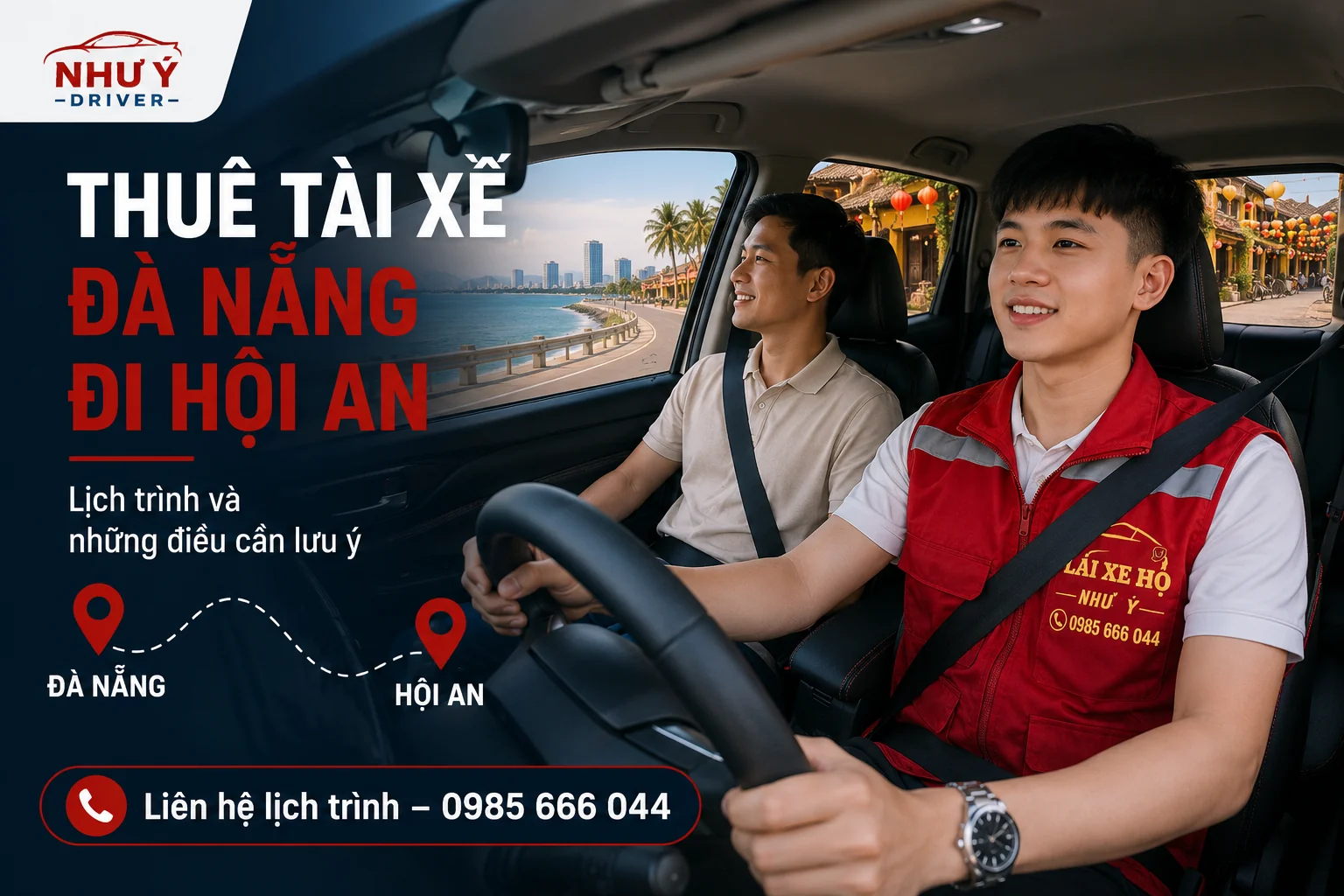Thuê Tài Xế Đà Nẵng Đi Hội An: Lịch Trình & Những Điều Cần Lưu Ý